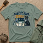 Rescue Dogs Judge Less Than People T-Shirt — Cute Black Lab Rescue Tee