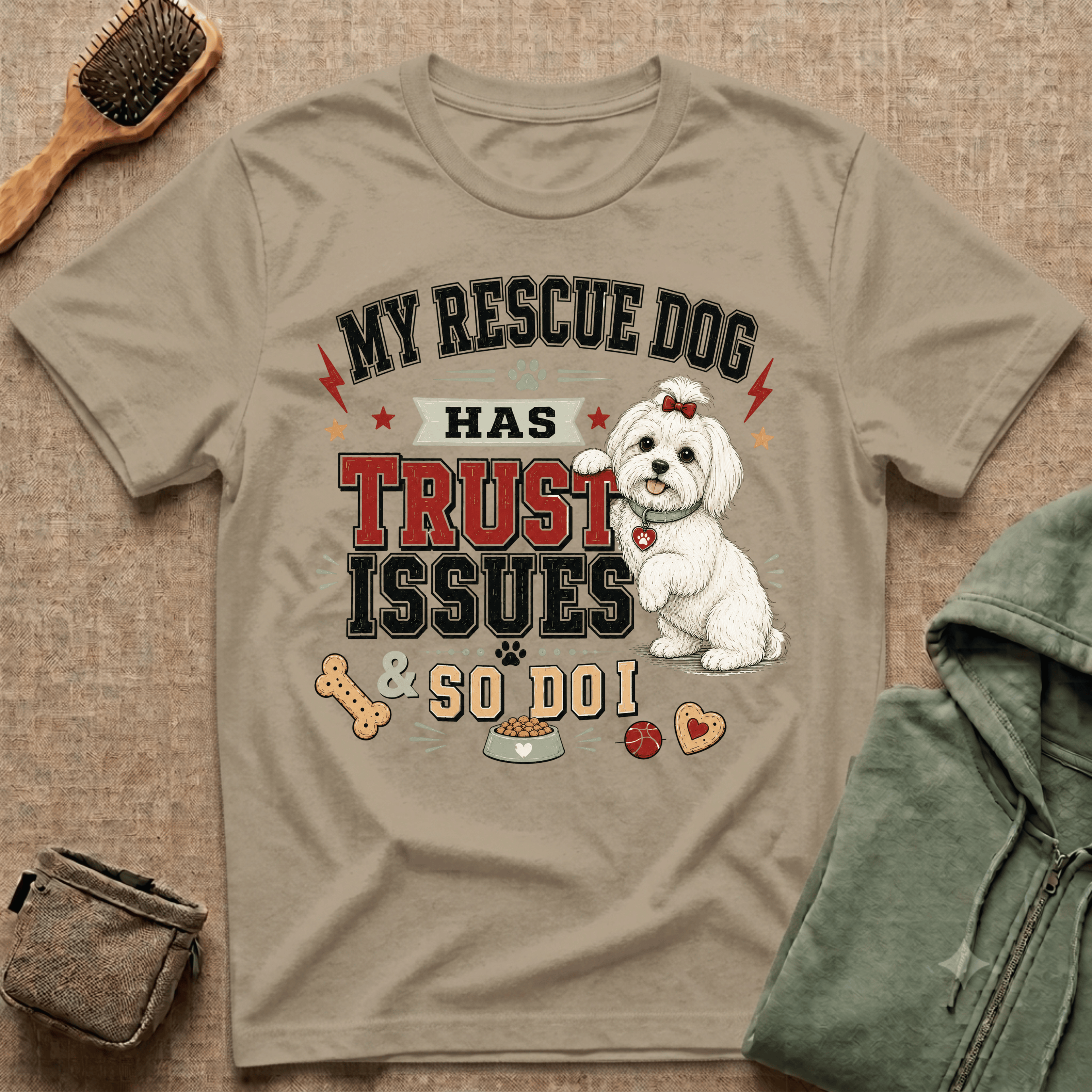 My Rescue Dog Has Trust Issues T-Shirt —Maltese Rescue Dog Owner Tee