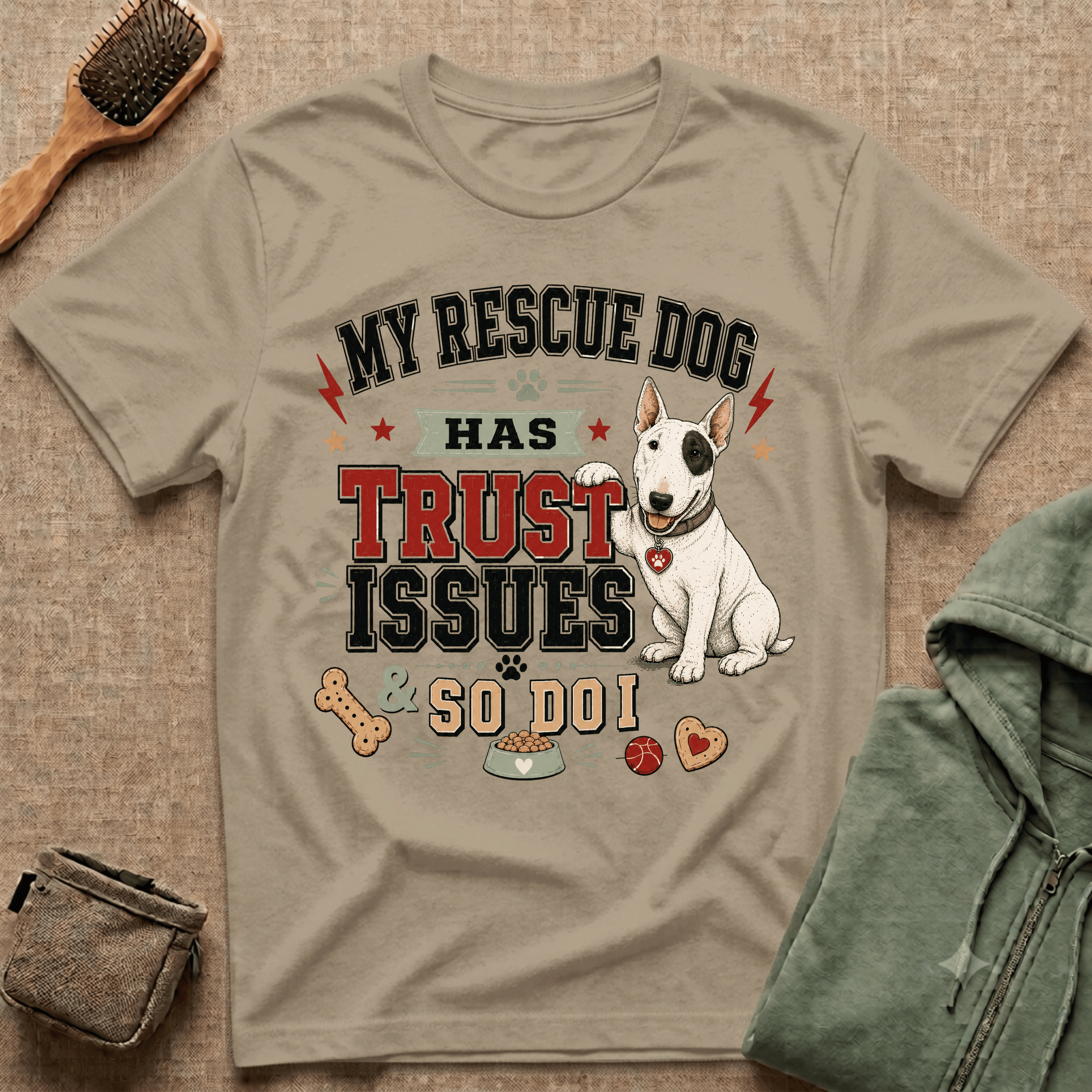 My Rescue Dog Has Trust Issues T-Shirt —Bull Terrier Rescue Dog Owner Tee