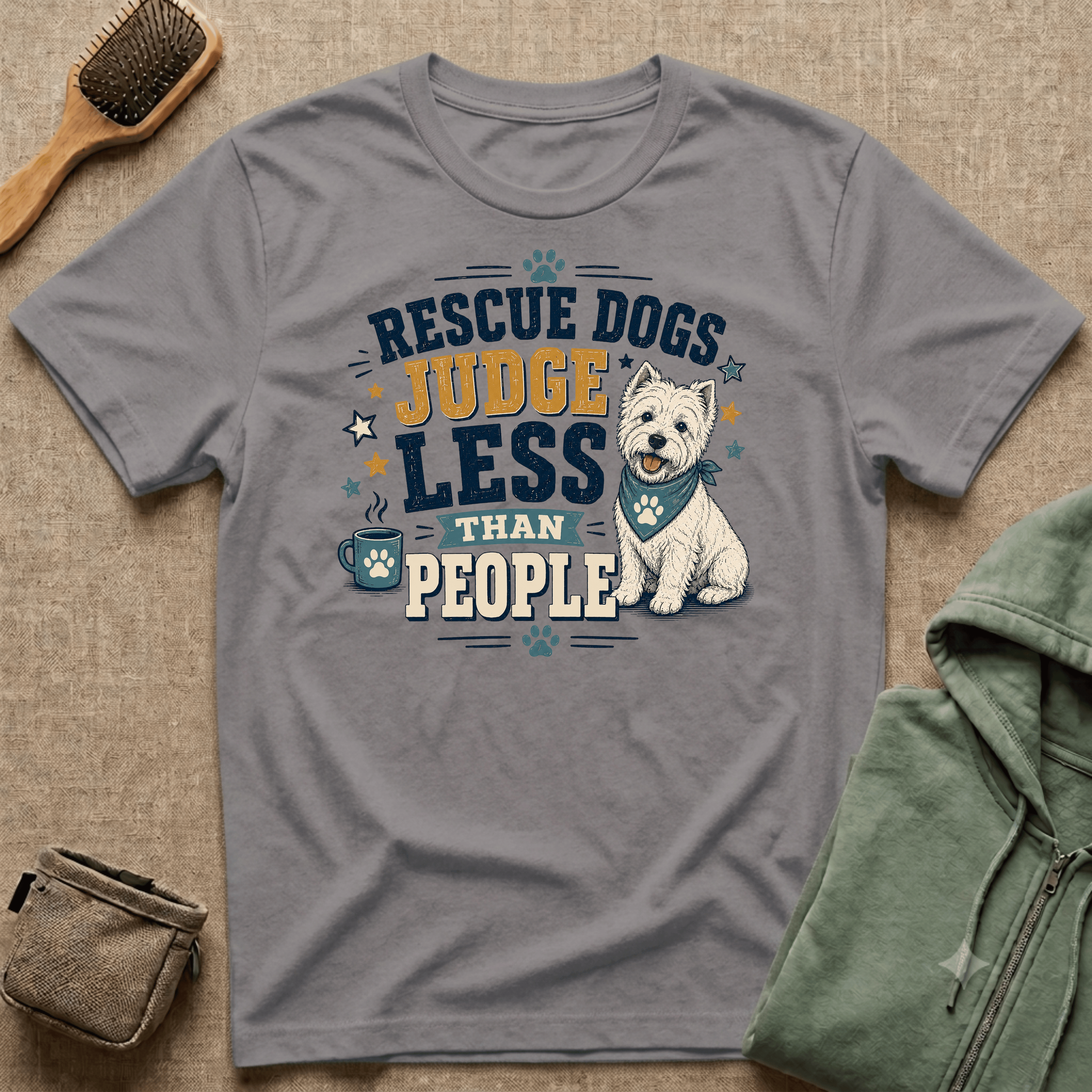 Rescue Dogs Judge Less Than People T-Shirt — Cute Westie Rescue Tee
