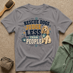 Rescue Dogs Judge Less Than People T-Shirt — Cute Cocker Spaniel Rescue Tee