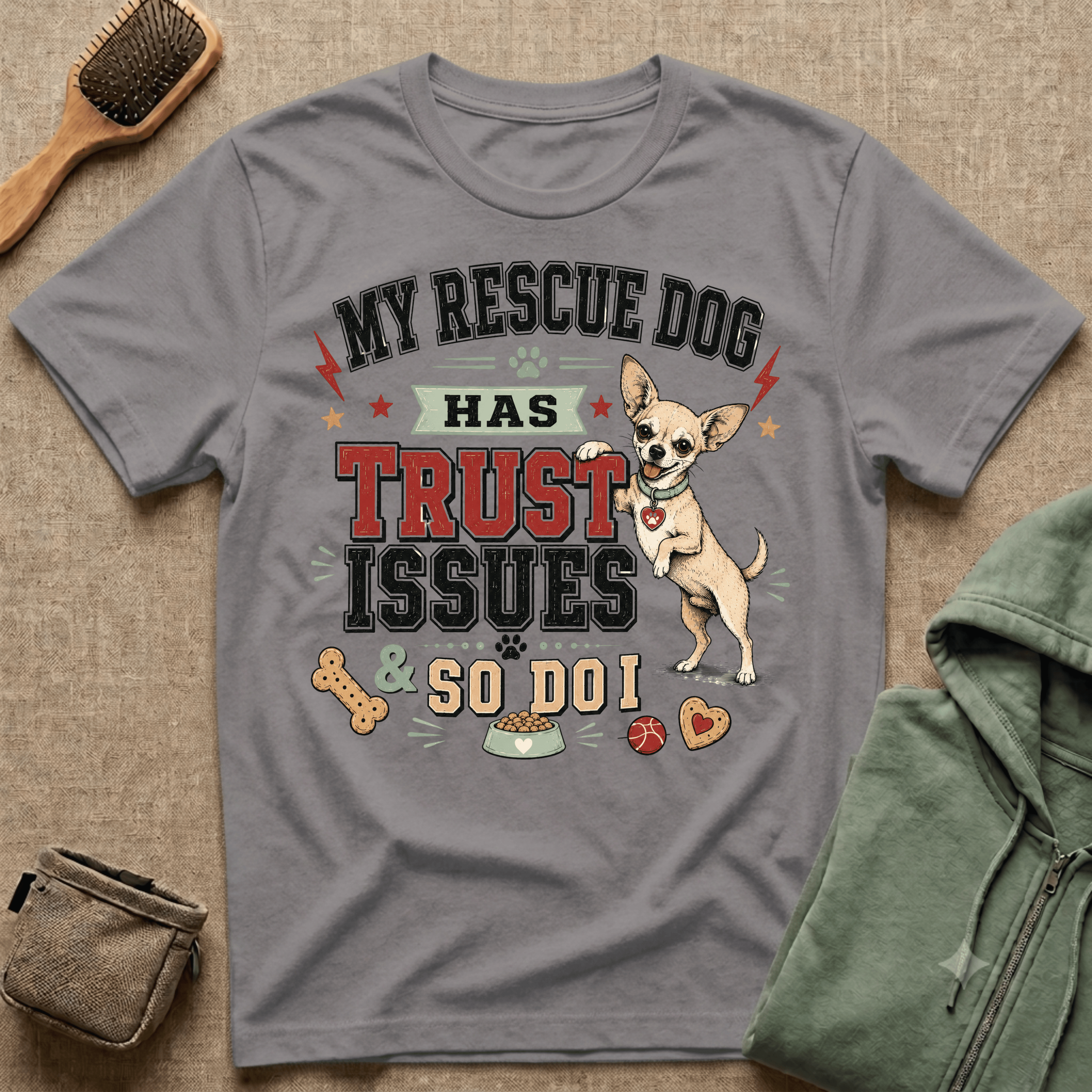 My Rescue Dog Has Trust Issues T-Shirt —Chihuahua Rescue Dog Owner Tee