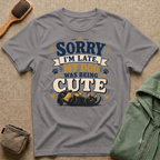 Sorry I'm Late My Dog Was Being Cute T-Shirt — Dachshund Funny Dog Lover Tee