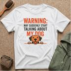 Warning: Dog Talk T-Shirt