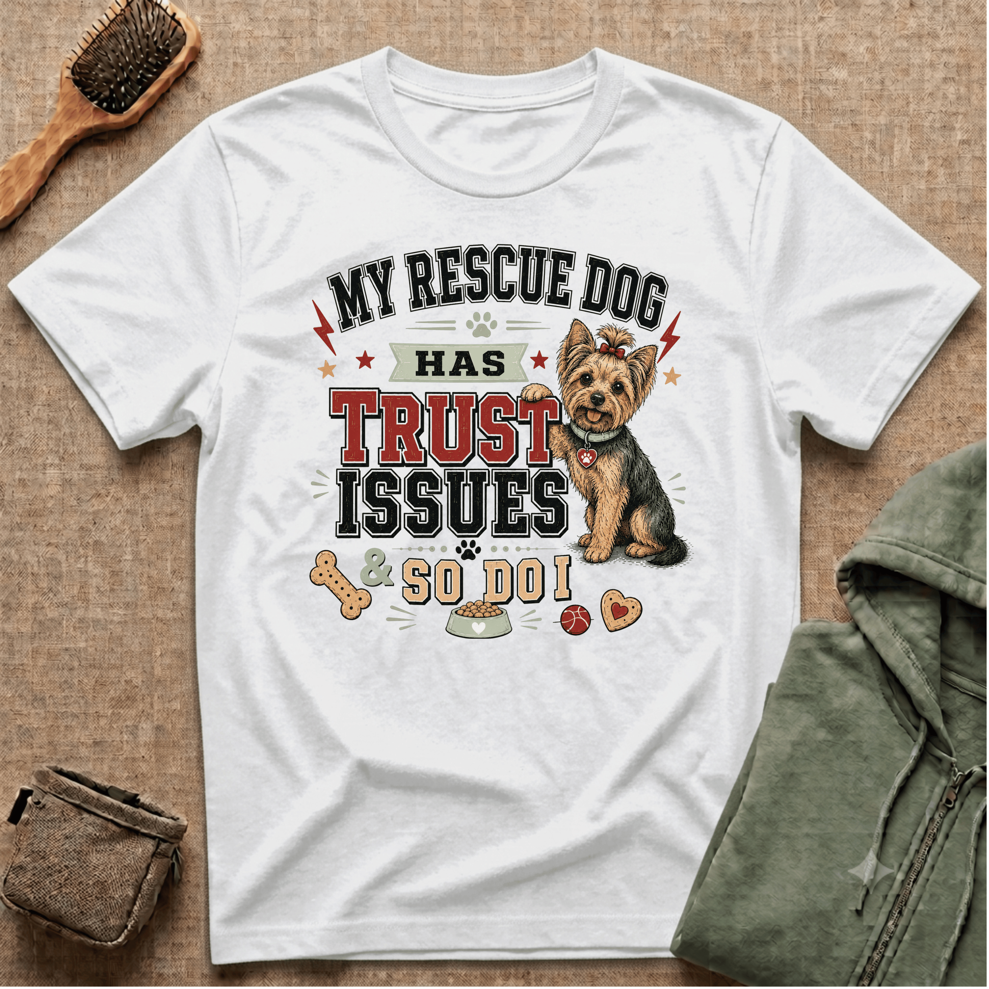 My Rescue Dog Has Trust Issues T-Shirt —Yorki Rescue Dog Owner Tee