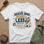 Rescue Dogs Judge Less Than People T-Shirt — Cute Bull Dog Rescue Tee