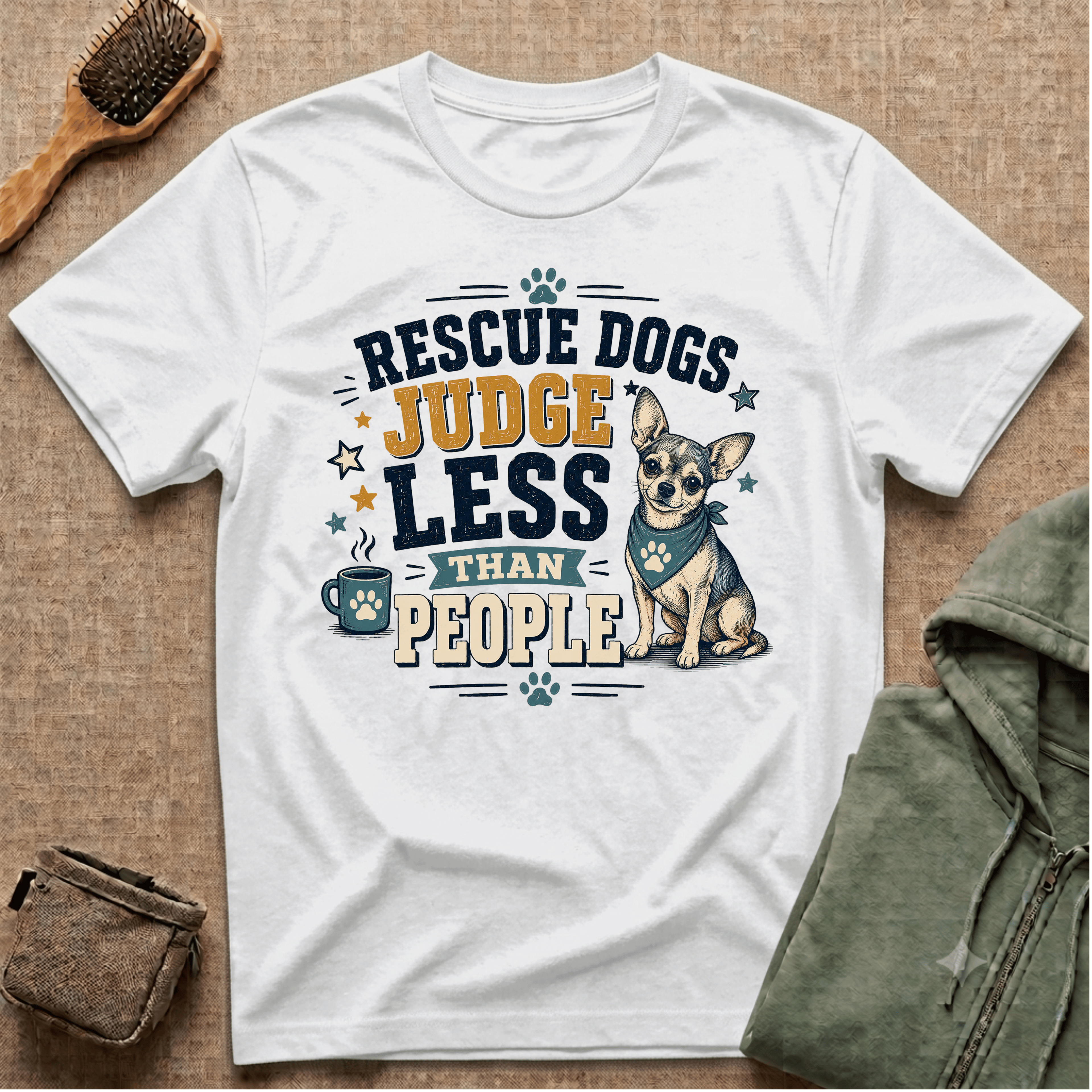 Rescue Dogs Judge Less Than People T-Shirt — Cute Chihuahua Rescue Tee