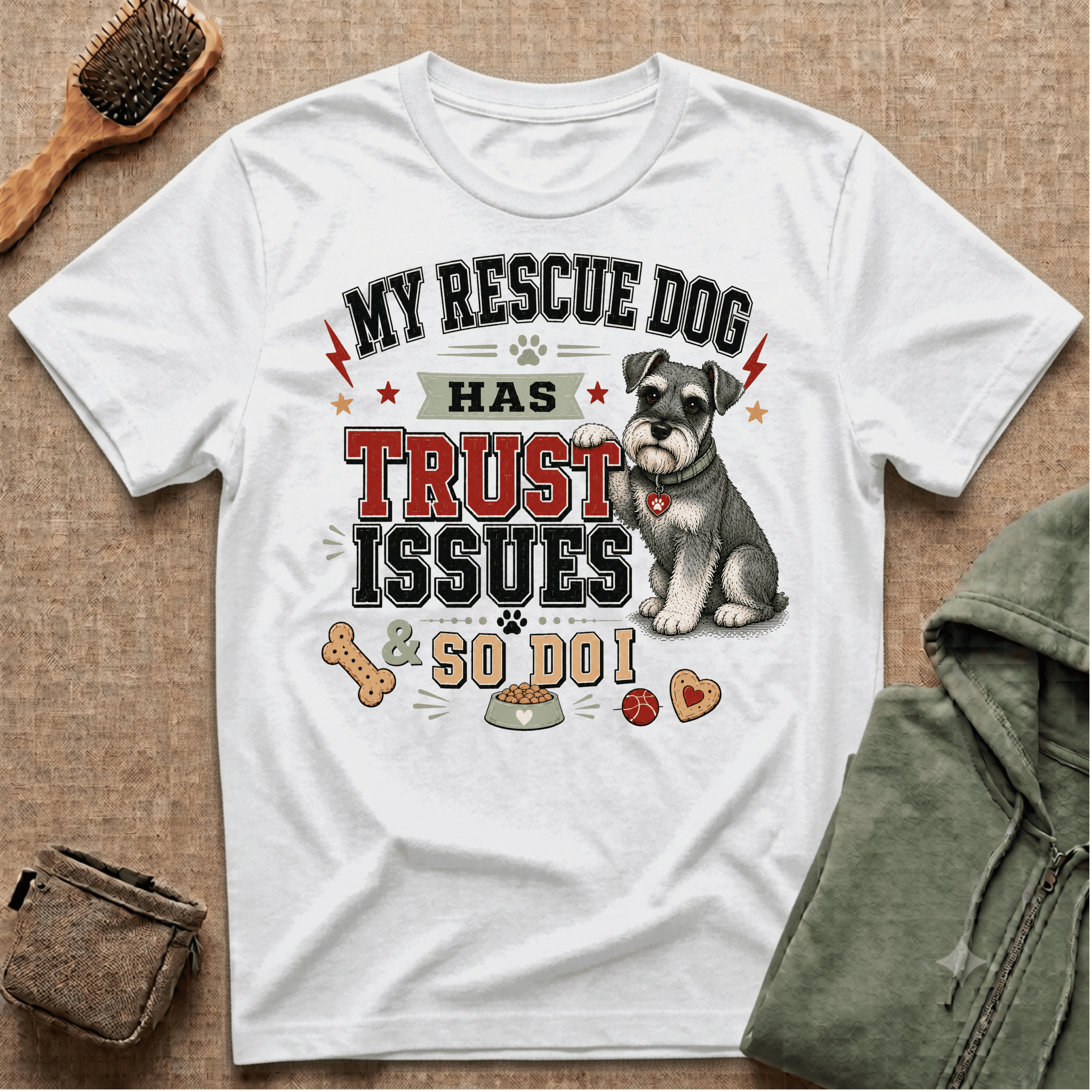 My Rescue Dog Has Trust Issues T-Shirt —Schnauzer Rescue Dog Owner Tee